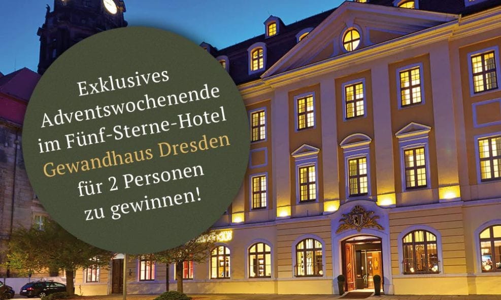 Gewinnen Sie mit pro aurum ein luxuriöses Adventswochenende im Fünf-Sterne-Hotel Gewandhaus Dresden